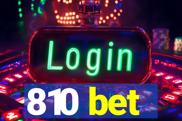 810 bet